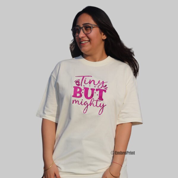 Tiny But Mighty Embroidered Oversized Off-White Unisex Tshirt - Image 6