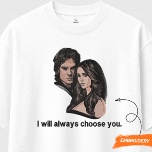I Will Always Choose You - The Vampire Diaries